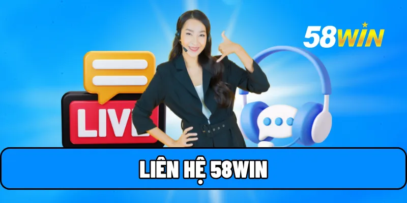 lien he 58win 1